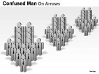 Confused Man On Arrows PowerPoint Presentation Slides