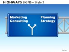 Highway Signs Style 2 PowerPoint Presentation Slides