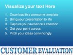 Customer Evaluation Business PowerPoint Background And Template 1210
