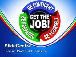 Get The Job Business PowerPoint Template 0910