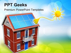 House With Solar Batteries Environment PowerPoint Templates And PowerPoint Backgrounds 0411