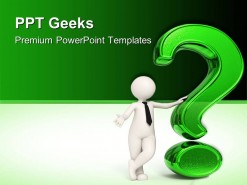 Man With Green Question Business PowerPoint Templates And PowerPoint Backgrounds 0411