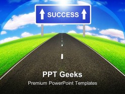 Road To Success Business PowerPoint Templates And PowerPoint Backgrounds 0411