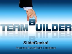 Team Builder Business PowerPoint Backgrounds And Templates 1210