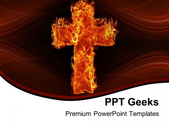 Burning Cross Religion PowerPoint Templates And PowerPoint Backgrounds 0411